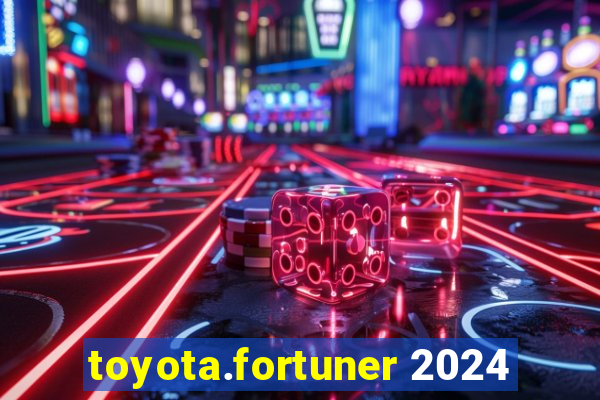 toyota.fortuner 2024